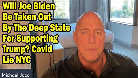 Michael Jaco Situation Update Oct 18: Joe Biden Be Taken Out By The Deep State For Supporting Trump?