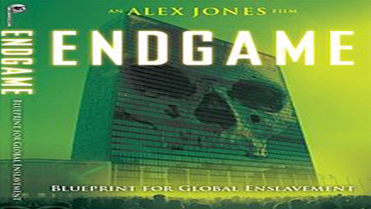ENDGAME: Blueprint for Global Enslavement - by Alex Jones