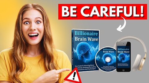 BILLIONAIRE BRAIN WAVE - Billionaire Brain Wave Review - Brain Wave Program