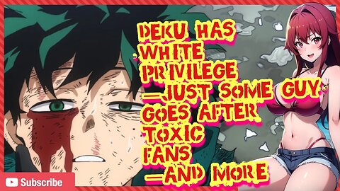 Boku no Hero Academia Has White Privilege? #myheroacademia #deku #anime