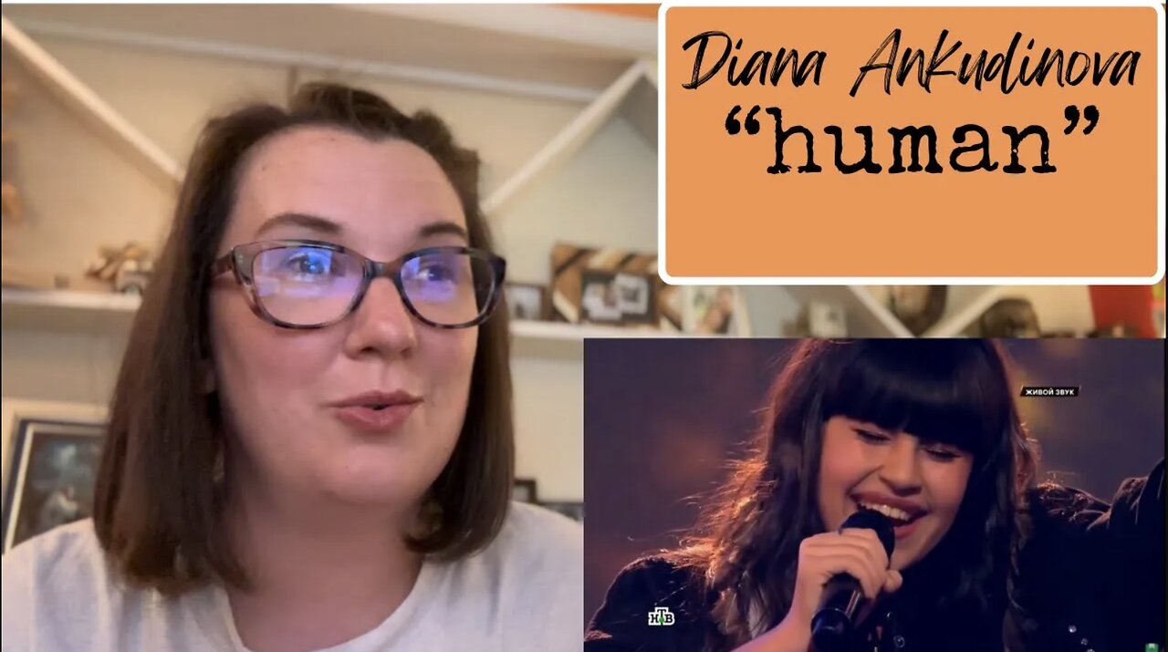 Diana Ankudinova | “Human” [Reaction]