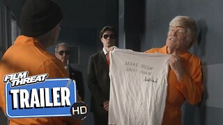 PRISONER TRUMP: THE DON OF CELL BLOCK B | Official HD Trailer (2024) | COMEDY | Film Threat Trailers