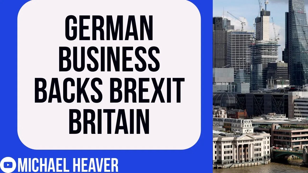German Business BACKS Brexit Britain