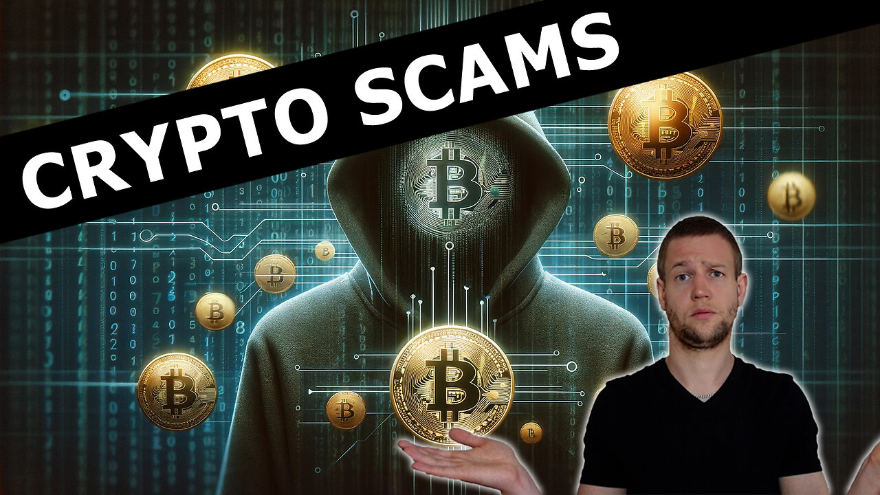 Scams In Crypto & How To Avoid Them