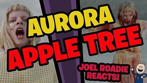 AURORA - Apple Tree - Roadie Reacts