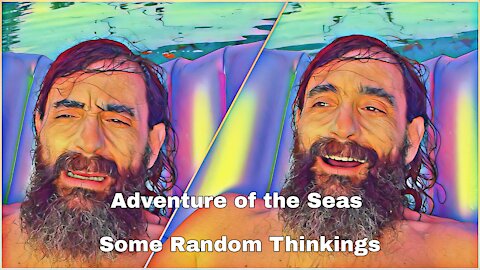 Adventure of the Seas | Random Thinkings