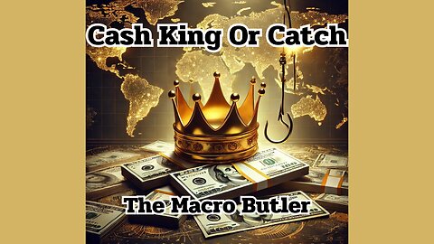 Cash King Or Catch