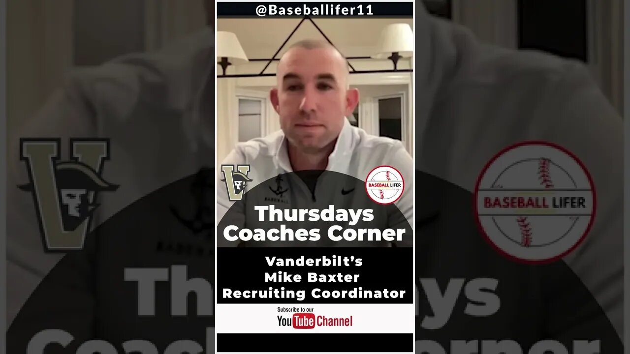 Travel Baseball Parents-Vanderbilt University Coach Mike Baxter discusses - Follow Instincts