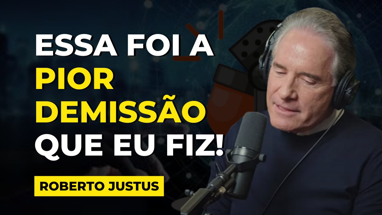 DEMITIR É RUIM, MAS É NECESSÁRIO | ROBERTO JUSTUS