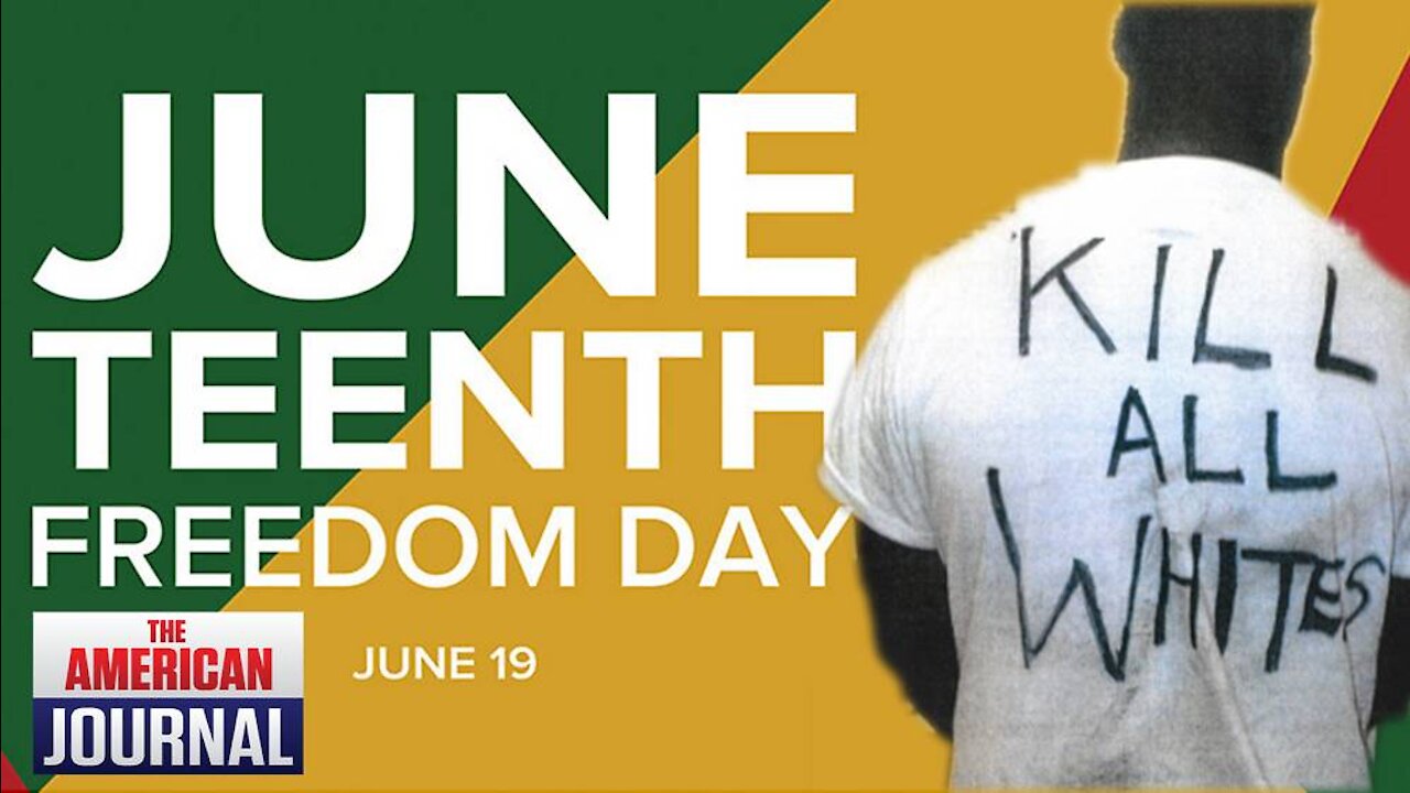 How Anti-White Racists Ruined Juneteenth