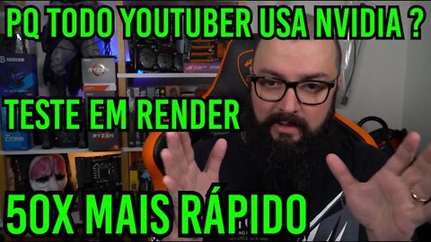 Por que Todo Youtube Usa Nvidia ?? Teste em Render de Vídeo com Adobe Premiere !