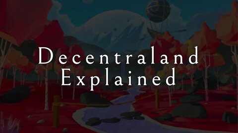 Decentraland MANA Explained in Simple Terms