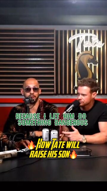 How Tate will raise his children