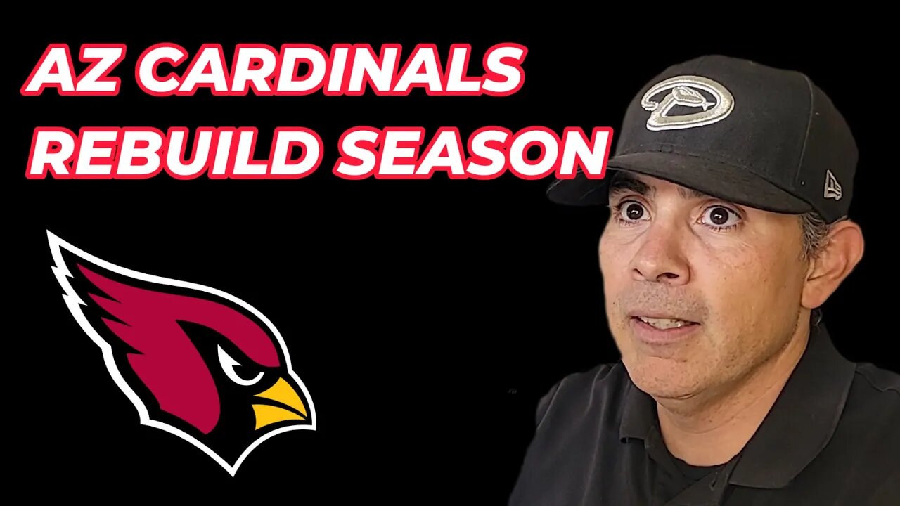 Arizona Cardinals rebuilding their team next season - Just Luke Show