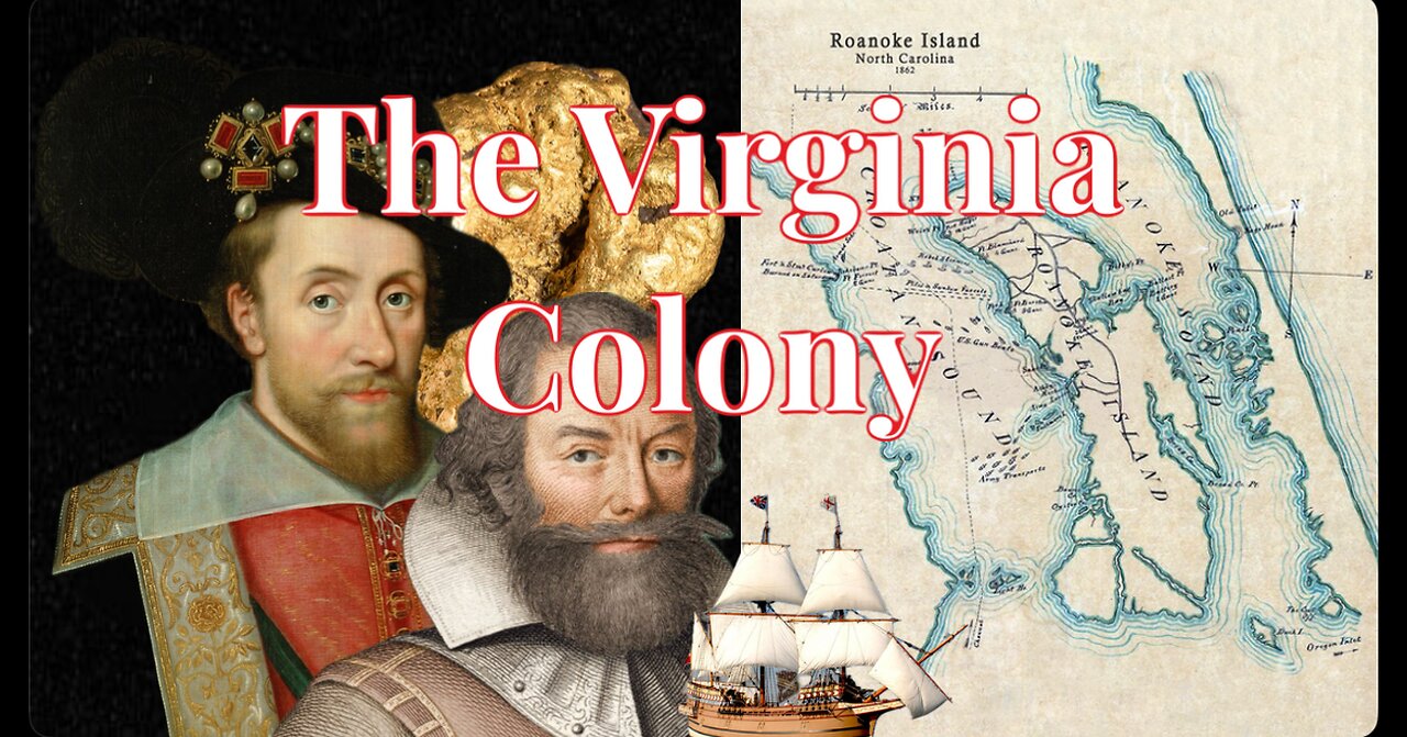 The Foundations of the Virginia Colony