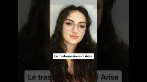 ARISA E LA SUA TRASFORMAZIONE