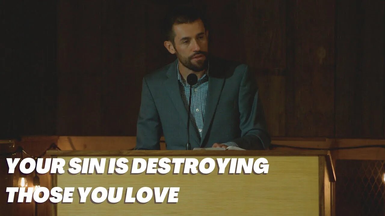 Your Sin Is Destroying Those You Love | Joshua 7:1-9