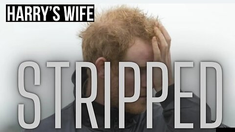 Harry´s Wife : Stripped ( Meghan Markle)