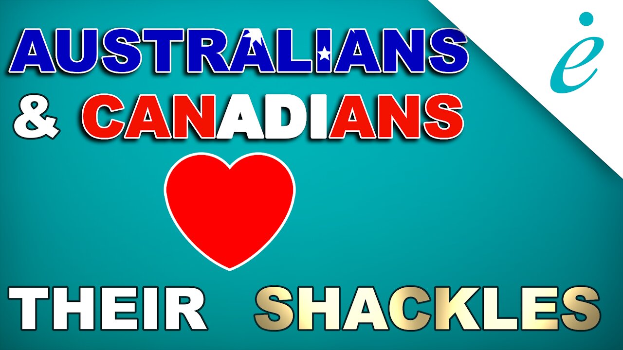 Australians and Canadians Love Their Shackles | #errelevant