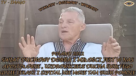 ŚWIAT DUCHOWY DOBRA I MIŁOŚCI JEST W NAS. APOSTOŁOWIE, UZDROWICIELE DUCHA ŚWIĘTEGO. GDZIE LEKARZ I SZPITAL, NIE MOŻE TAM BUSH POMOŻE