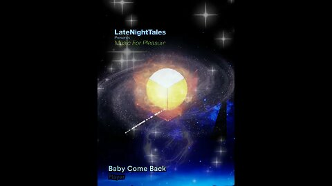 🎼CHANNELED SONG🎼: 🎶 " BABY COME BACK" ~ PLAYER 🎶