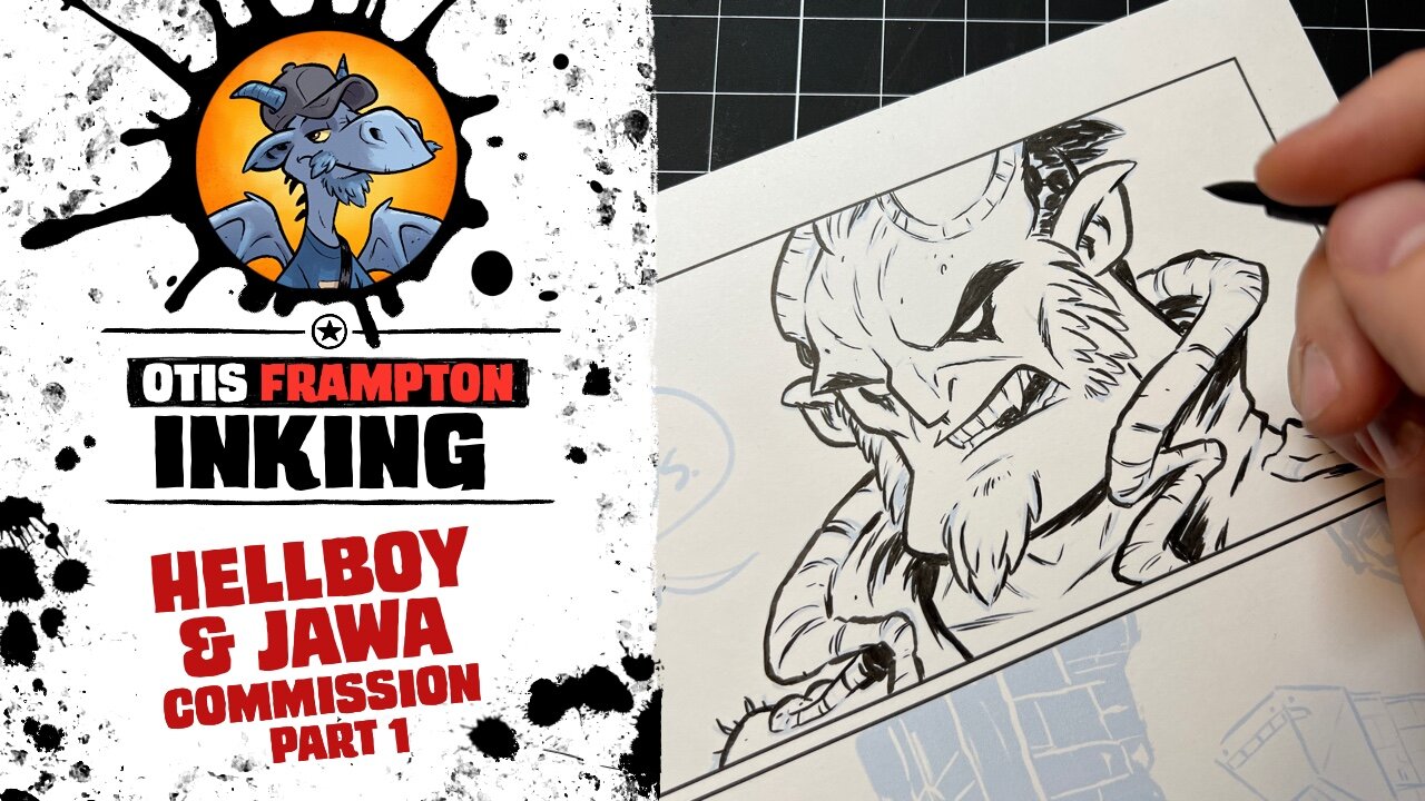 Inking A Hellboy/Jawa Commission! - Part 1