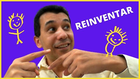 É HORA DE SE REINVENTAR