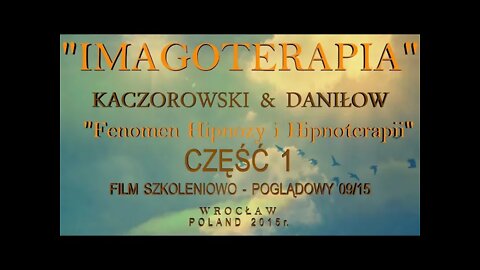 HIPNOZA I HIPNOTERAPIA - ROZWÓJ DUCHOWY = KURS WYWIAD TERAPIA/2015@ TV IMAGO