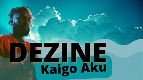 Kaigo Aku | Dezine | 2022 Pacific Music