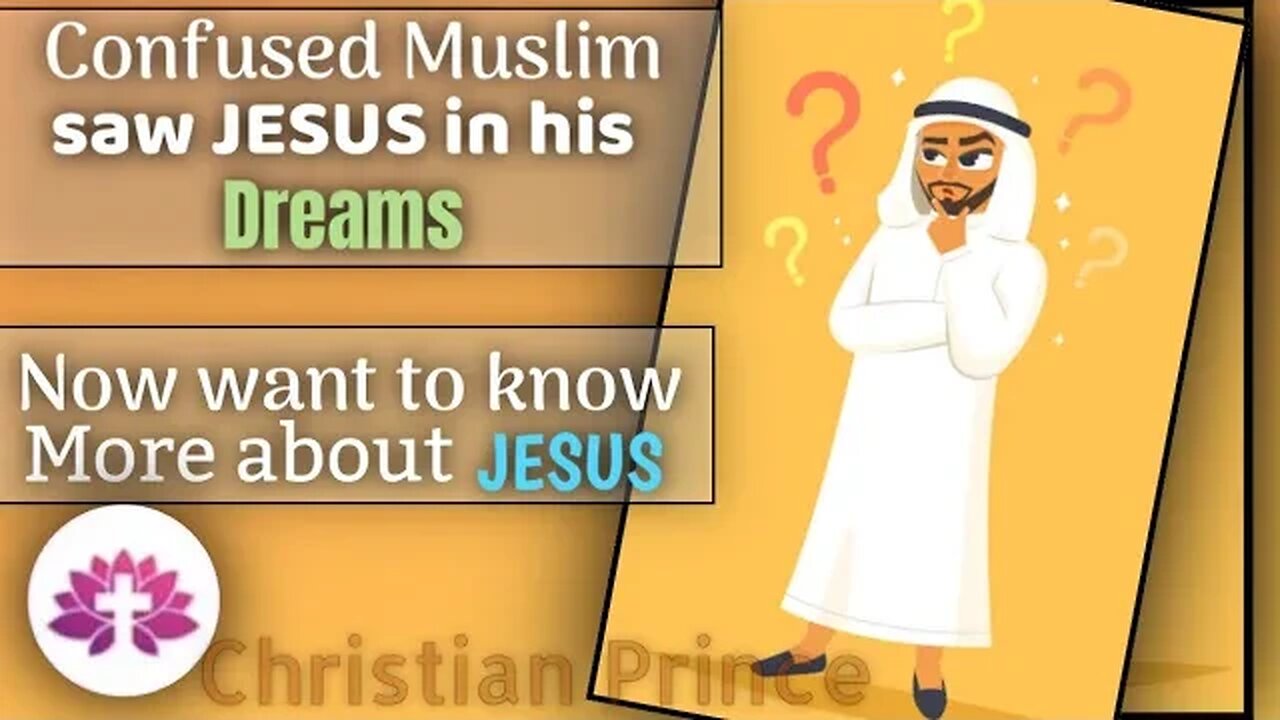 Confused muslim saw jesus in dreams and now want to learn more about jesus Christian prince