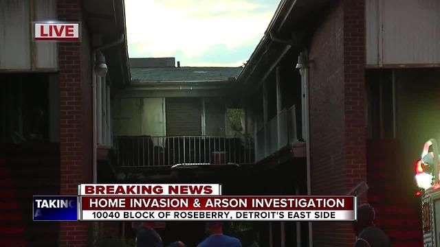 Home invasion and arson investigation underway after Detroit apartment fire