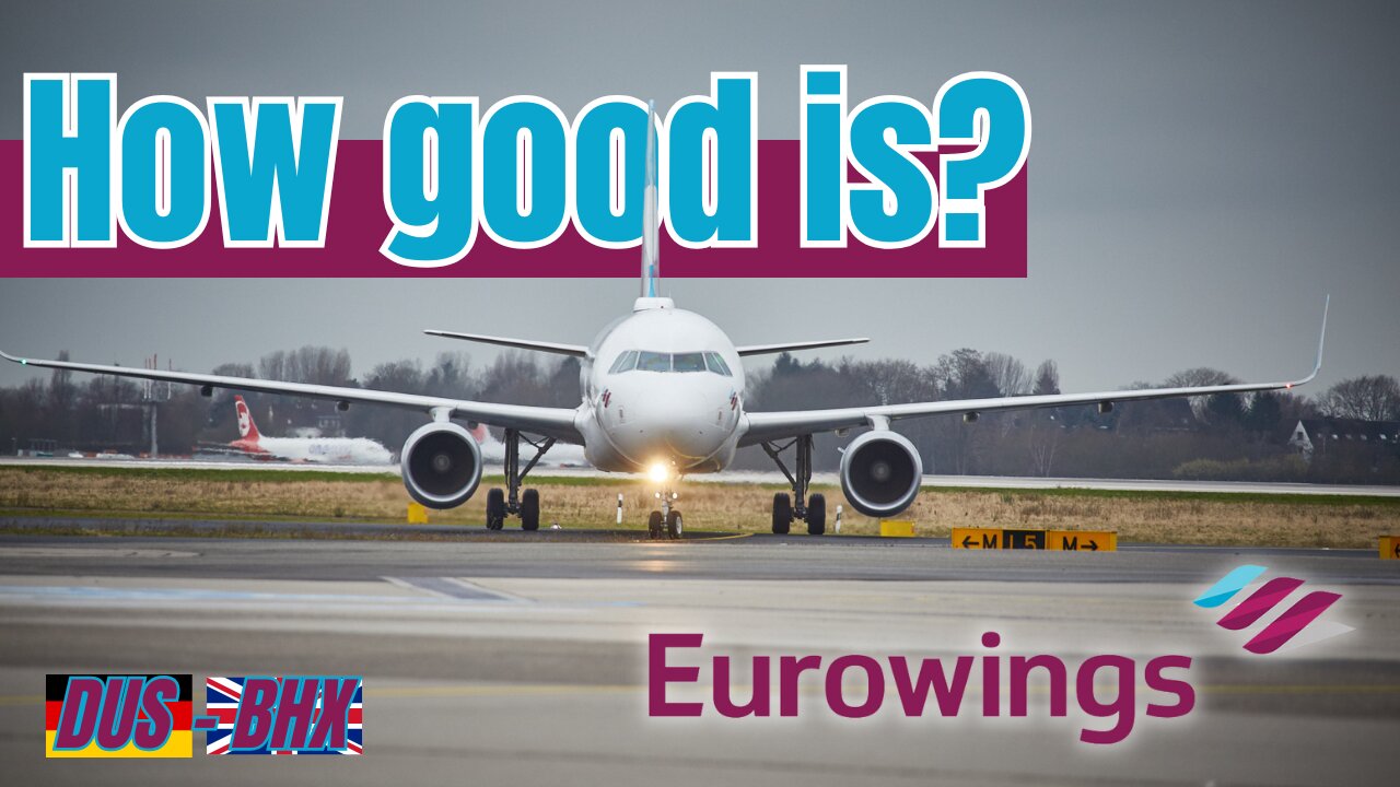 How good is Eurowings? The Lufthansa low budget Airline to Birmingham