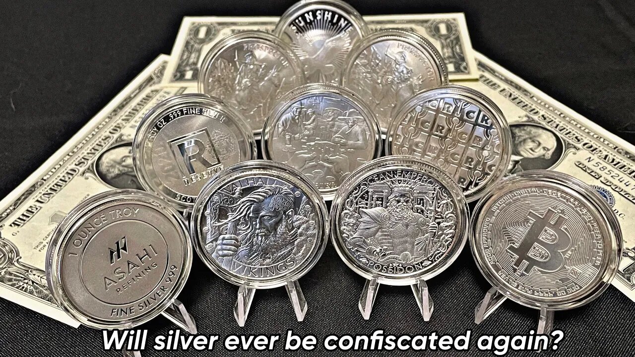 Will the Government ever confiscate your silver?