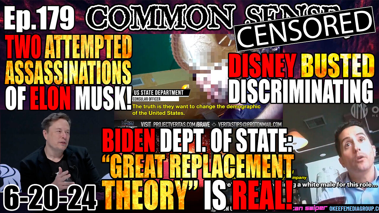 Ep.179 ELON MUSK ASSASSINATION ATTEMPTS! STATE DEPT: “GREAT REPLACEMENT THEORY” REAL! DISNEY BUSTED!