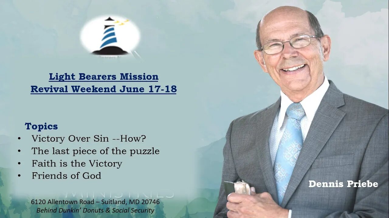 Victory Over Sin - Pastor Dennis Priebe - Friday, June 17, 2022