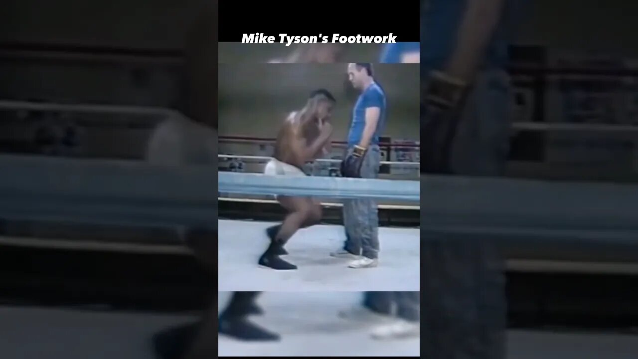 Mike Tyson's Footwork