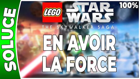 LEGO Star Wars : La Saga Skywalker - EN AVOIR LA FORCE - 100% - Minikits et défis [FR PS5]