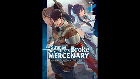 The Strange Adventure of a Broke Mercenary Volume 1