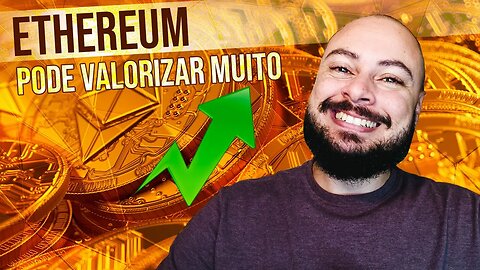 Ethereum pode Valorizar MUITO e eu posso PROVAR - Os dados não mentem!