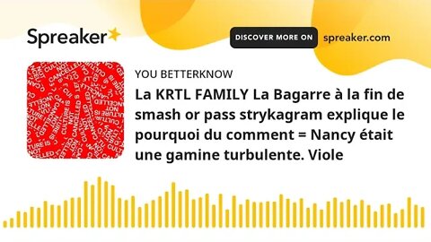 La KRTL FAMILY La Bagarre à la fin de smash or pass strykagram explique le pourquoi du comment = Nan