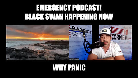 Emergency Podcast! Black Swan Happening Now. Why Panic....Juanito Explains