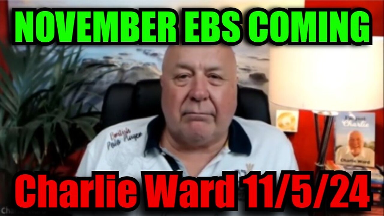 Charlie Ward SHOCKING Intel 11/5/24 - November EBS Coming!