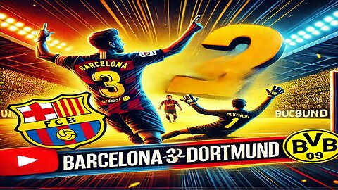 BARCELONA 3 - 2 BORRUSIA DORTMUND | HIGHLIGHTS AND GOALS