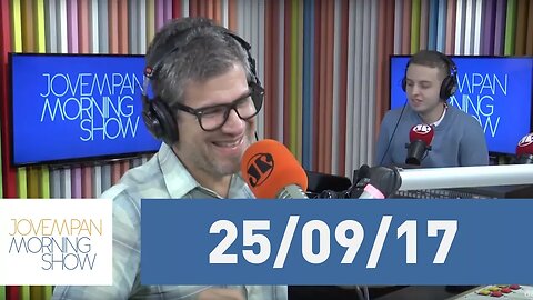 Morning Show - edição completa - 25/09/17