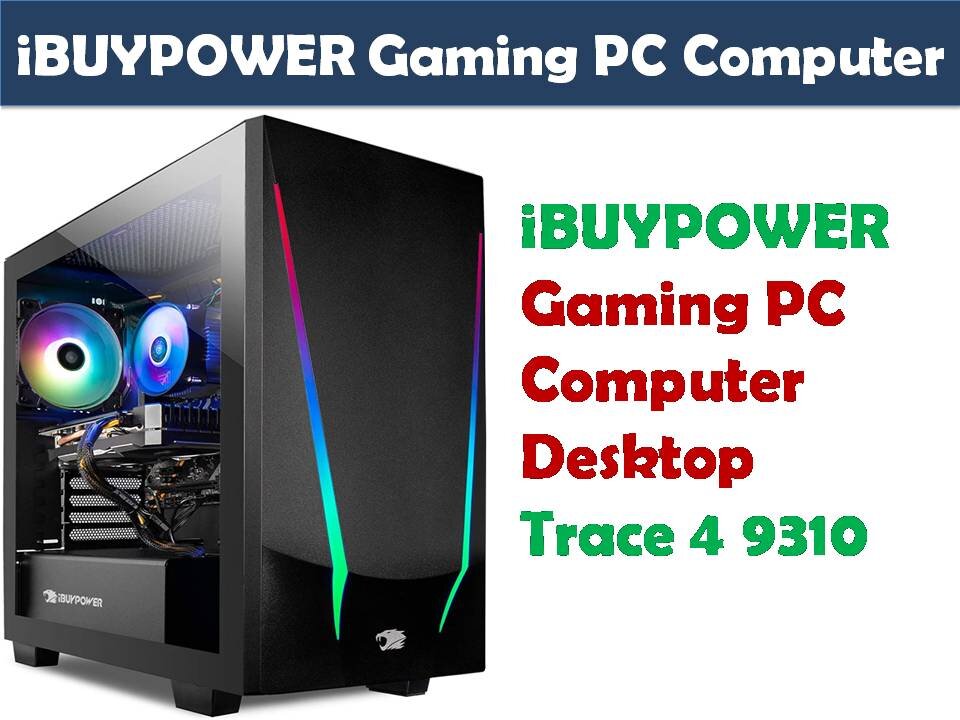 iBUYPOWER Gaming PC Computer