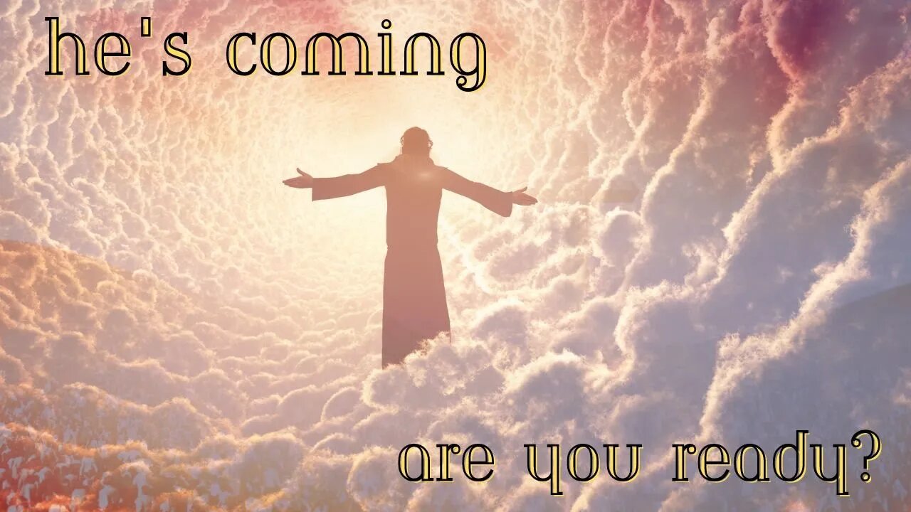 He's Coming