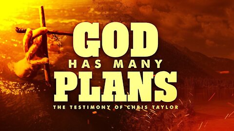 Chris Taylor - God Has Many Plans