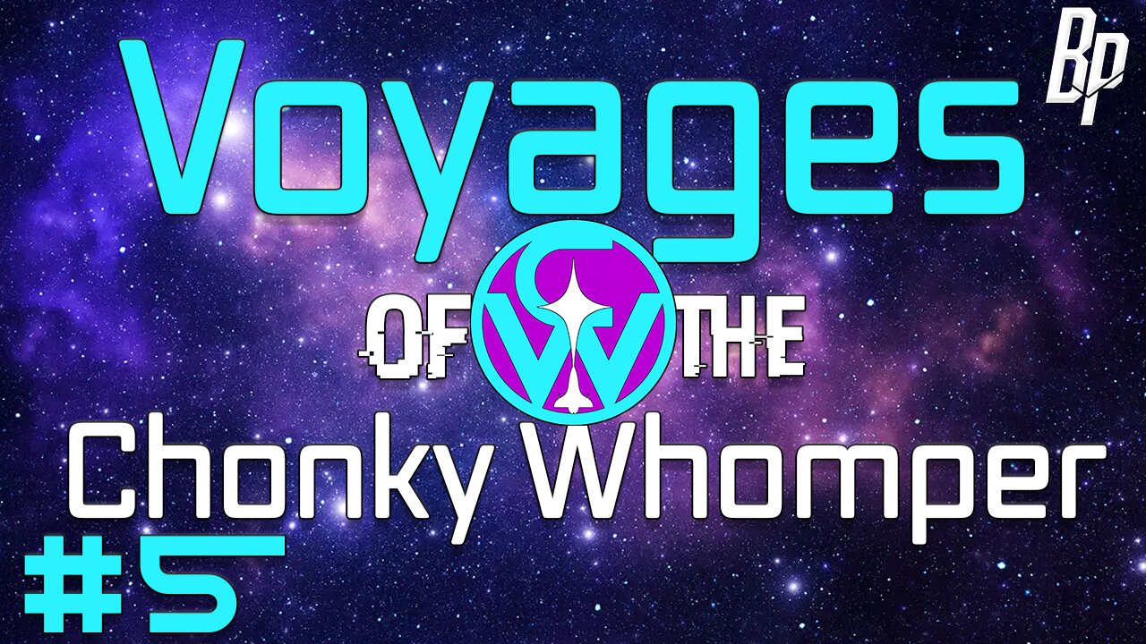 The End...? | Voyages of the Chonky Whomper | Episode 5