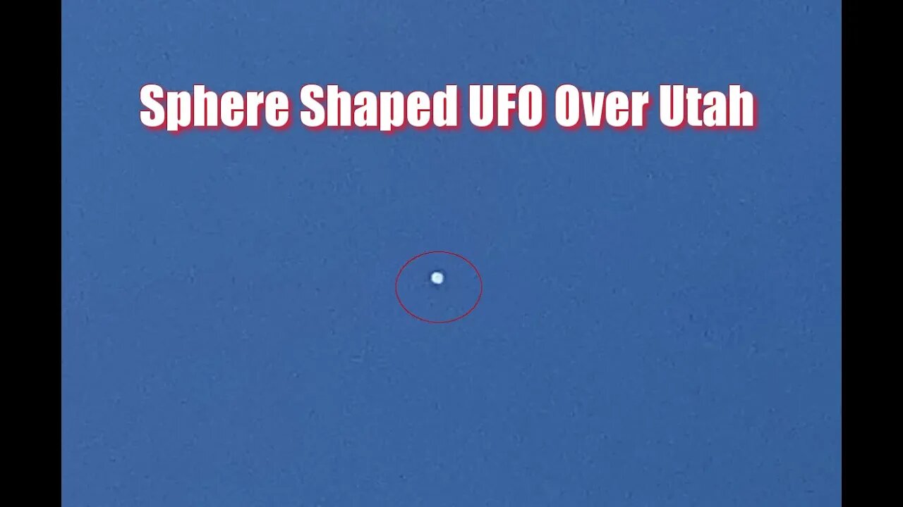 Sphere UFO Over Utah | Enhancement