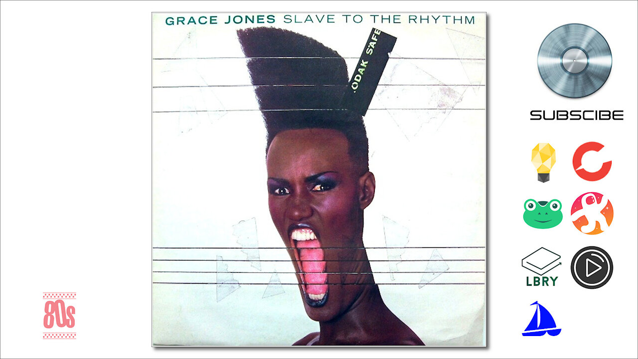 Grace Jones - Slave To The Rhythm (1985)